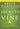 Secrets of the Vine: Breaking Through to Abundance by Wilkinson, Bruce