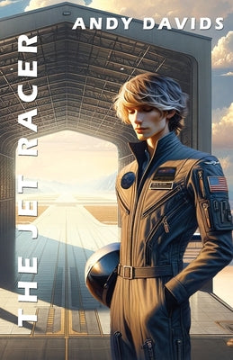 The Jet Racer -- Andy Davids, Paperback