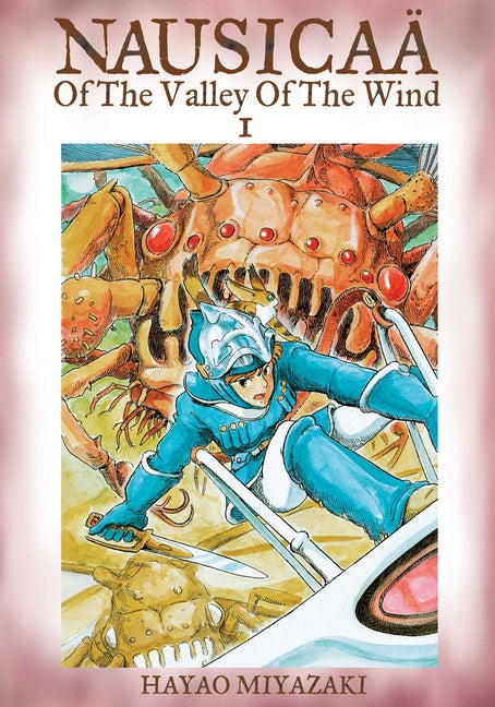 Nausicaa of the Valley of the Wind: Volume 1 -- Hayao Miyazaki, Paperback