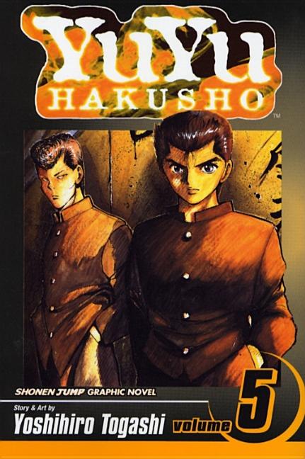YuYu Hakusho, Volume 5 -- Yoshihiro Togashi, Paperback