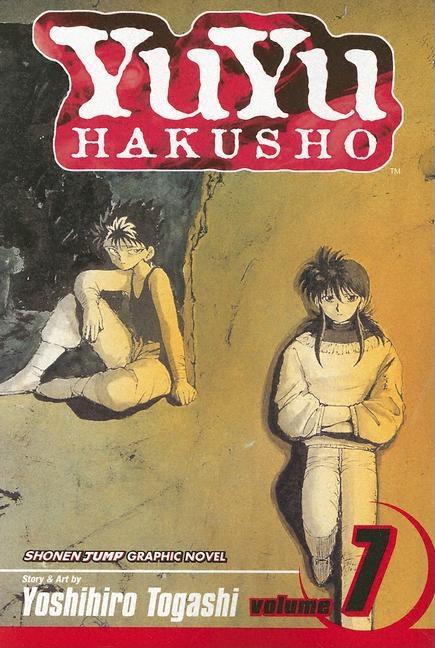 Yuyu Hakusho, Vol. 7 -- Yoshihiro Togashi, Paperback