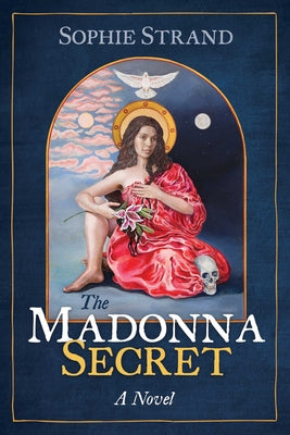 The Madonna Secret -- Sophie Strand, Paperback