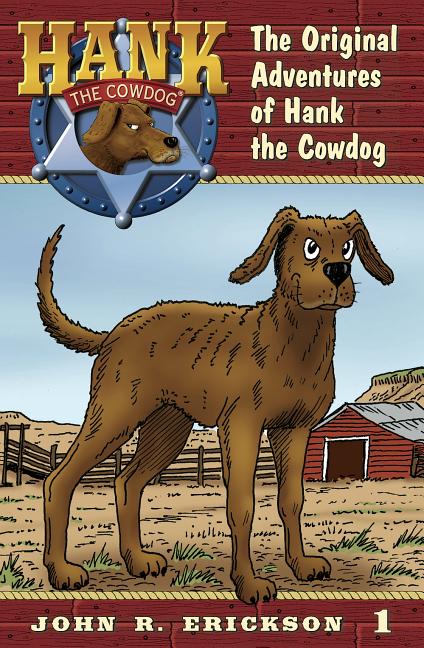 The Original Adventures of Hank the Cowdog -- John R. Erickson, Paperback