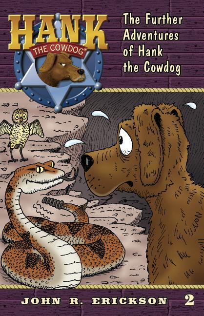 The Further Adventures of Hank the Cowdog -- John R. Erickson, Paperback