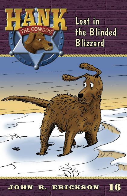 Lost in the Blinded Blizzard -- John R. Erickson, Paperback