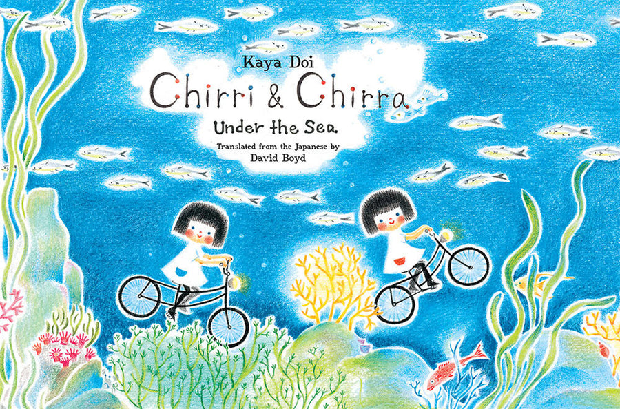 Chirri & Chirra, Under the Sea: Volume 6 -- Kaya Doi, Hardcover