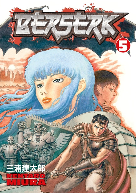 Berserk, Volume 5 -- Kentaro Miura, Paperback