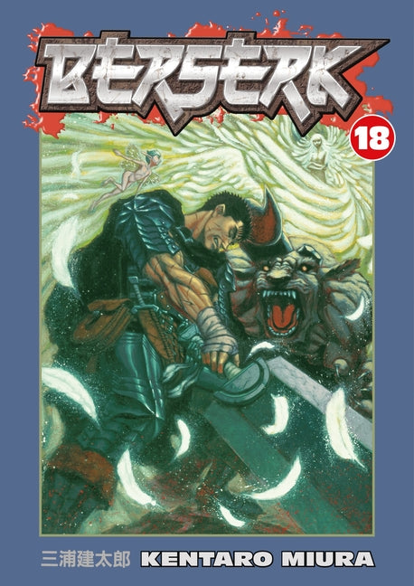 Berserk Volume 18 -- Kentaro Miura, Paperback