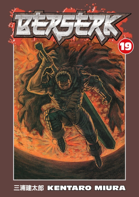 Berserk: Volume 19 -- Kentaro Miura, Paperback