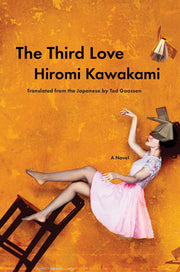 The Third Love by Kawakami, Hiromi