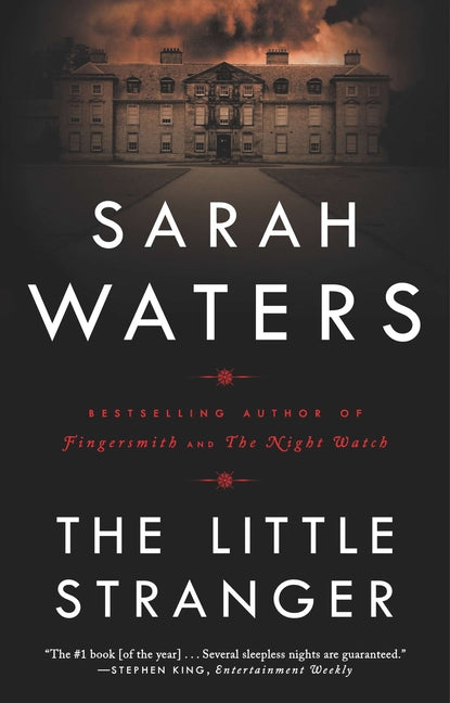 The Little Stranger -- Sarah Waters, Paperback
