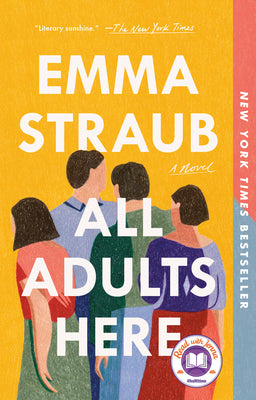 All Adults Here: A Read with Jenna Pick (a Novel) -- Emma Straub, Paperback