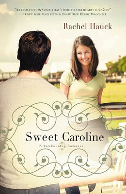 Sweet Caroline by Hauck, Rachel