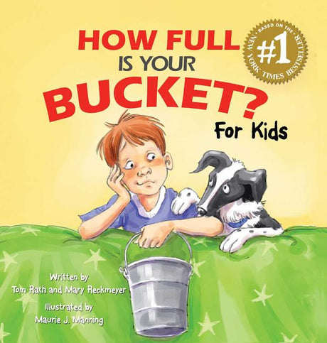 How Full Is Your Bucket? for Kids -- Tom Rath, Hardcover