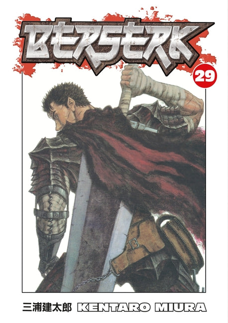 Berserk, Volume 29 -- Kentaro Miura, Paperback