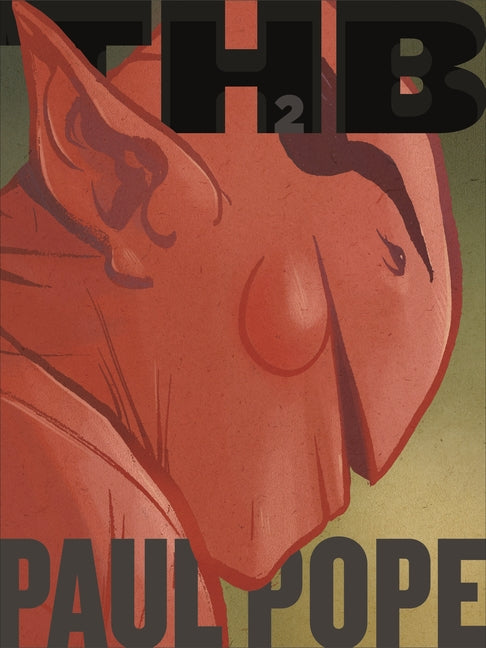 Total Thb, Volume 2 -- Paul Pope, Paperback