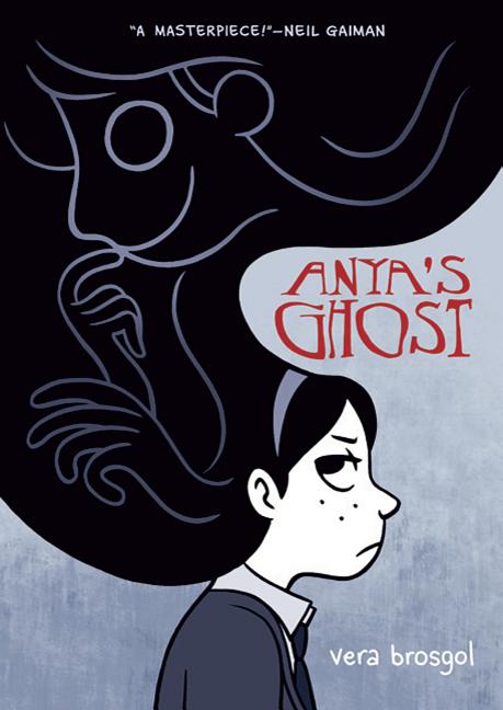 Anya's Ghost -- Vera Brosgol, Paperback