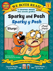 We Both Read: Sparky and Posh - Sparky Y Posh (Bilingual in English and Spanish) by McKay, Sindy