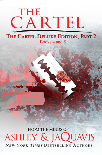 The Cartel Deluxe Edition, Part 2: Books 4 and 5 -- Ashley, Paperback