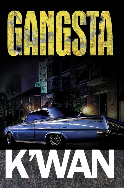 Gangsta -- K'Wan, Paperback