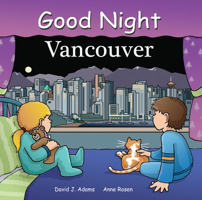Good Night Vancouver -- David J. Adams, Board Book