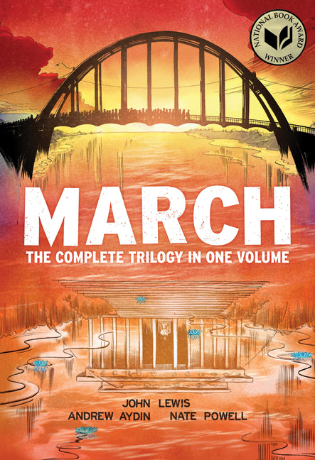 March (Omnibus Edition): The Complete Trilogy in One Volume -- John Lewis, Hardcover