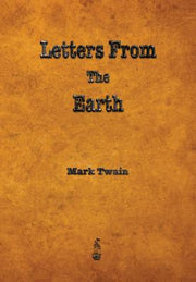 Letters from the Earth by Twain, Mark