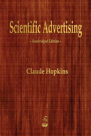 Scientific Advertising by Hopkins, Claude