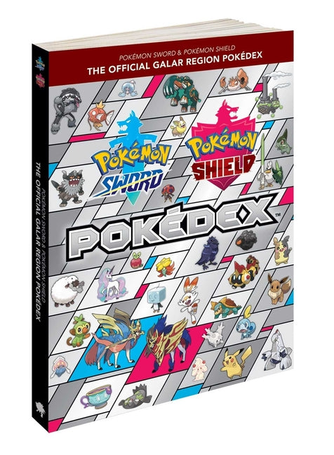 Pokémon Sword & Pokémon Shield: The Official Galar Region Pokédex by The Pokémon Company International