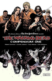The Walking Dead Compendium Volume 1 by Kirkman, Robert