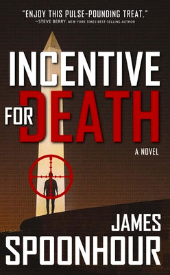 Incentive for Death by Spoonhour, James