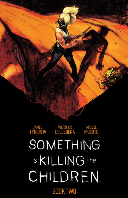 Something Is Killing the Children Book Two Deluxe Edition -- James Tynion IV, Hardcover
