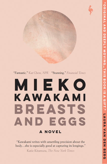 Breasts and Eggs -- Mieko Kawakami, Paperback