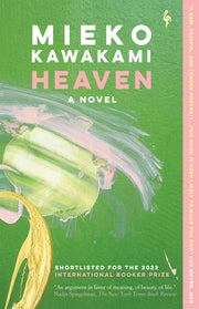 Heaven by Kawakami, Mieko