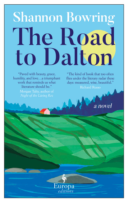 The Road to Dalton -- Shannon Bowring, Paperback