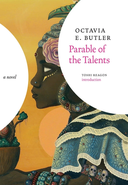 Parable of the Talents -- Octavia E. Butler, Hardcover