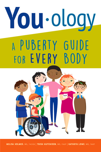 You-ology: A Puberty Guide for Every Body -- Trish Hutchison, Paperback