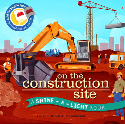 On the Construction Site by Brown, Carron