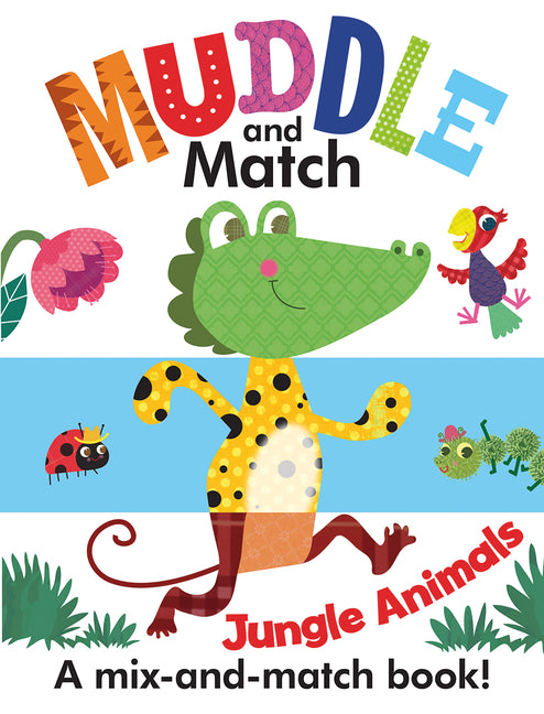 Muddle and Match Jungle Animals -- Frankie Jones, Board Book