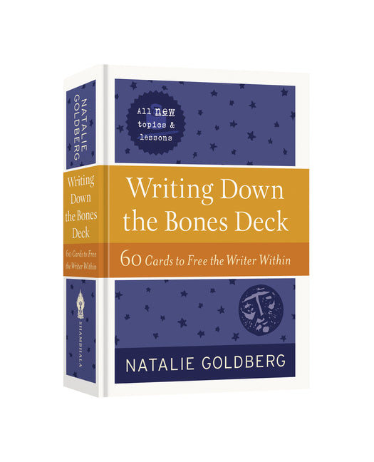 Writing Down the Bones Deck: 60 Cards to Free the Writer Within by Goldberg, Natalie