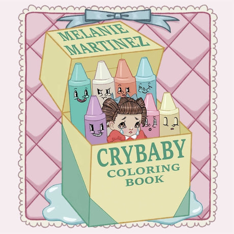 Cry Baby Coloring Book -- Melanie Martinez, Paperback