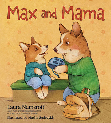 Max and Mama by Numeroff, Laura