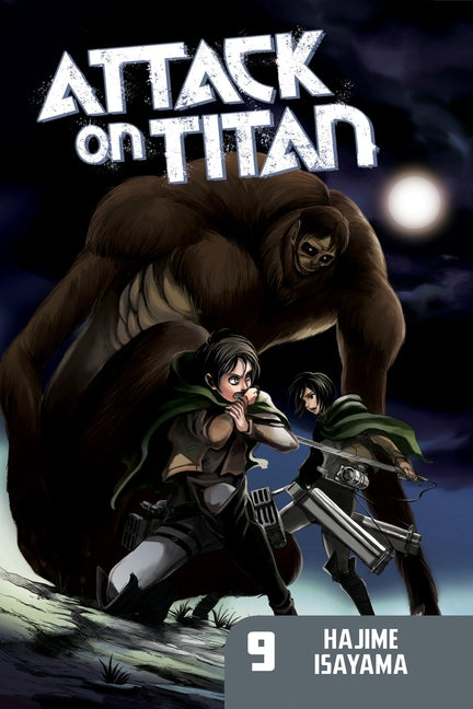 Attack on Titan, Volume 9 -- Hajime Isayama, Paperback