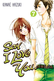 Say I Love You, Volume 7 by Hazuki, Kanae
