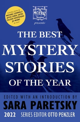 The Mysterious Bookshop Presents the Best Mystery Stories of the Year 2022 -- Otto Penzler, Paperback