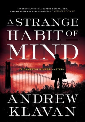A Strange Habit of Mind -- Andrew Klavan, Hardcover