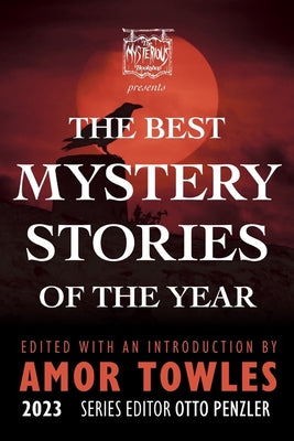 The Mysterious Bookshop Presents the Best Mystery Stories of the Year 2023 -- Otto Penzler, Paperback