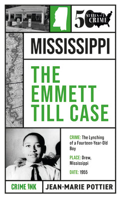 The Emmett Till Case -- Jean-Marie Pottier, Paperback