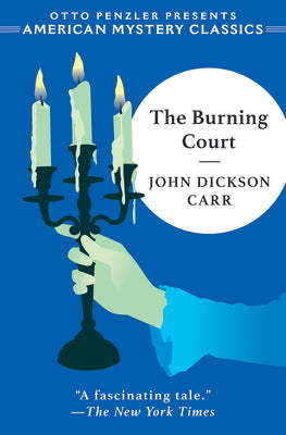 The Burning Court by Carr, John Dickson
