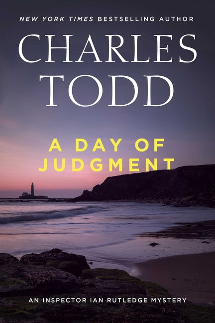 A Day of Judgment by Todd, Charles